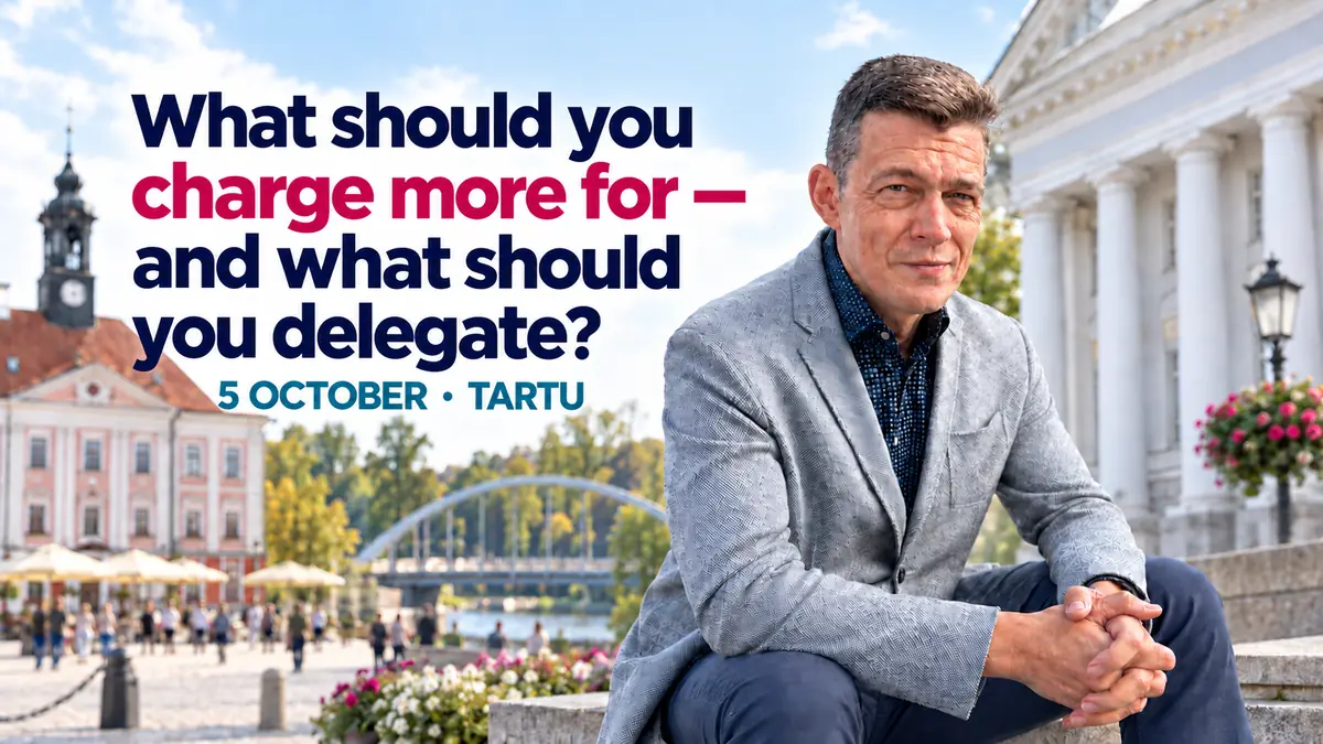 What should you charge more for—and what should you delegate?