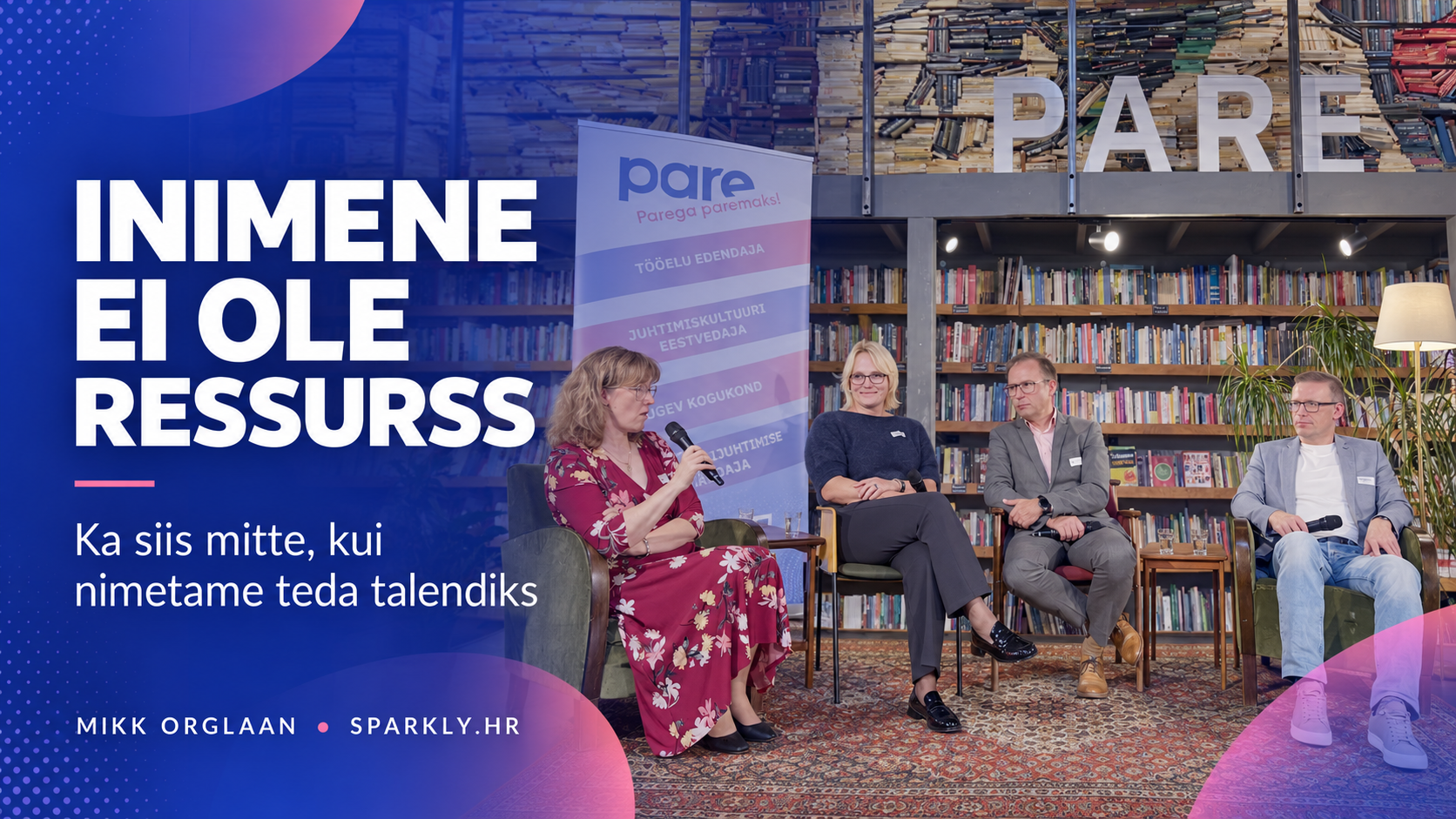 Inimene ei ole ressurss. Ka siis mitte, kui nimetame teda talendiks