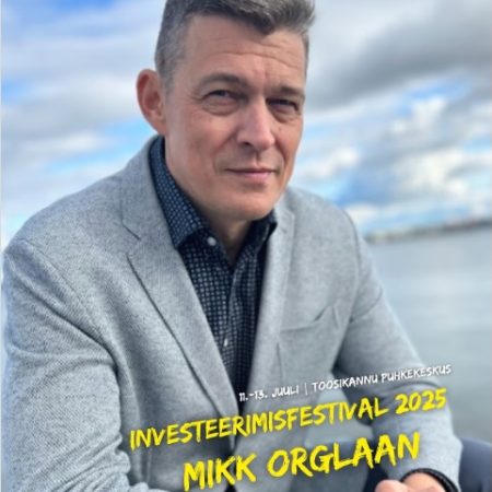 Mikk Orglaan investeerimisfestival 2025